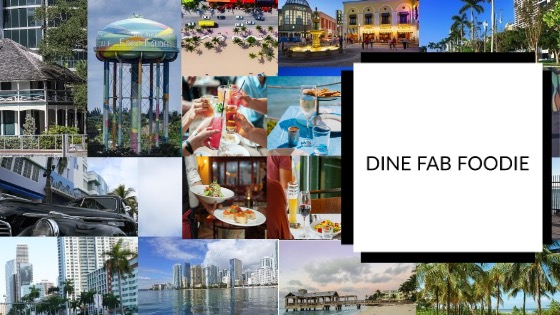 Dine Fab Foodie South Florida